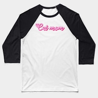 Cat mom funny text Baseball T-Shirt